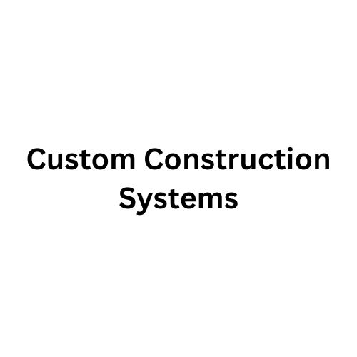 Custom Construction Systems